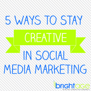 5-ways-stay-creative-in-social-media-marketing